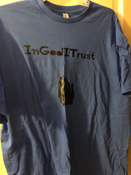 In God I Trust T Shirt